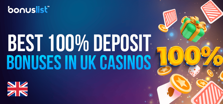 One hundred percent sign and a gift box around which are cards, gold chips and dice for the best one hundred percent deposit bonuses in UK casinos