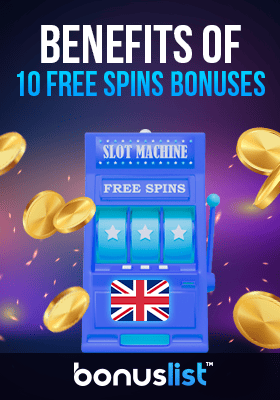 A slot machine with some gold coins around it describes the benefits of 10 free spins bonuses