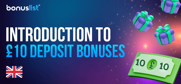 $10 bill and gift box for introduction to 10 deposit bonuses