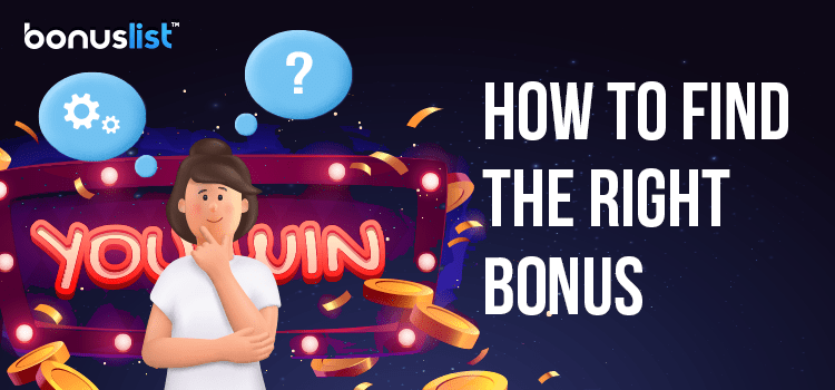 An excited person is thinking about how to find the right bonuses